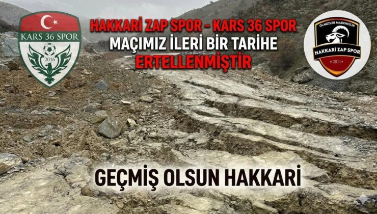 Heyelan Felaketi maça engel oldu