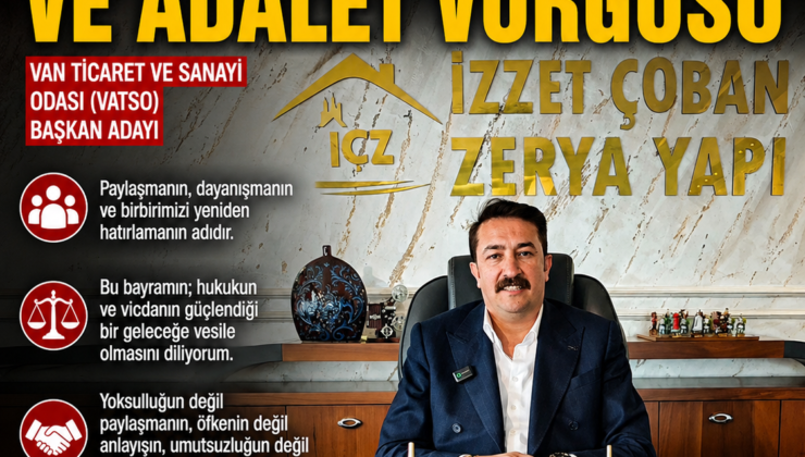 İzzet Çoban’dan Bayramda Birlik ve Adalet Vurgusu