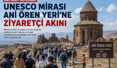 Kars’ın Tarihi İncisi Ani Ören Yeri’nde Bayram Yoğunluğu