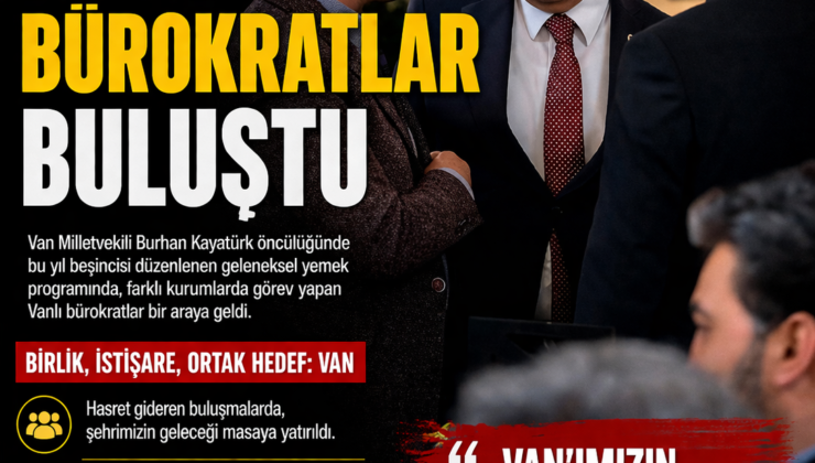 Ankara’da Vanlı Bürokratlar Buluştu