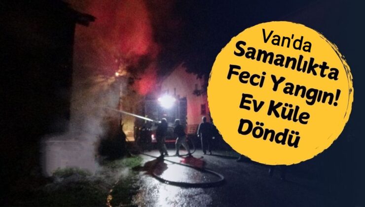 Van’da ev ve samanlık yangını